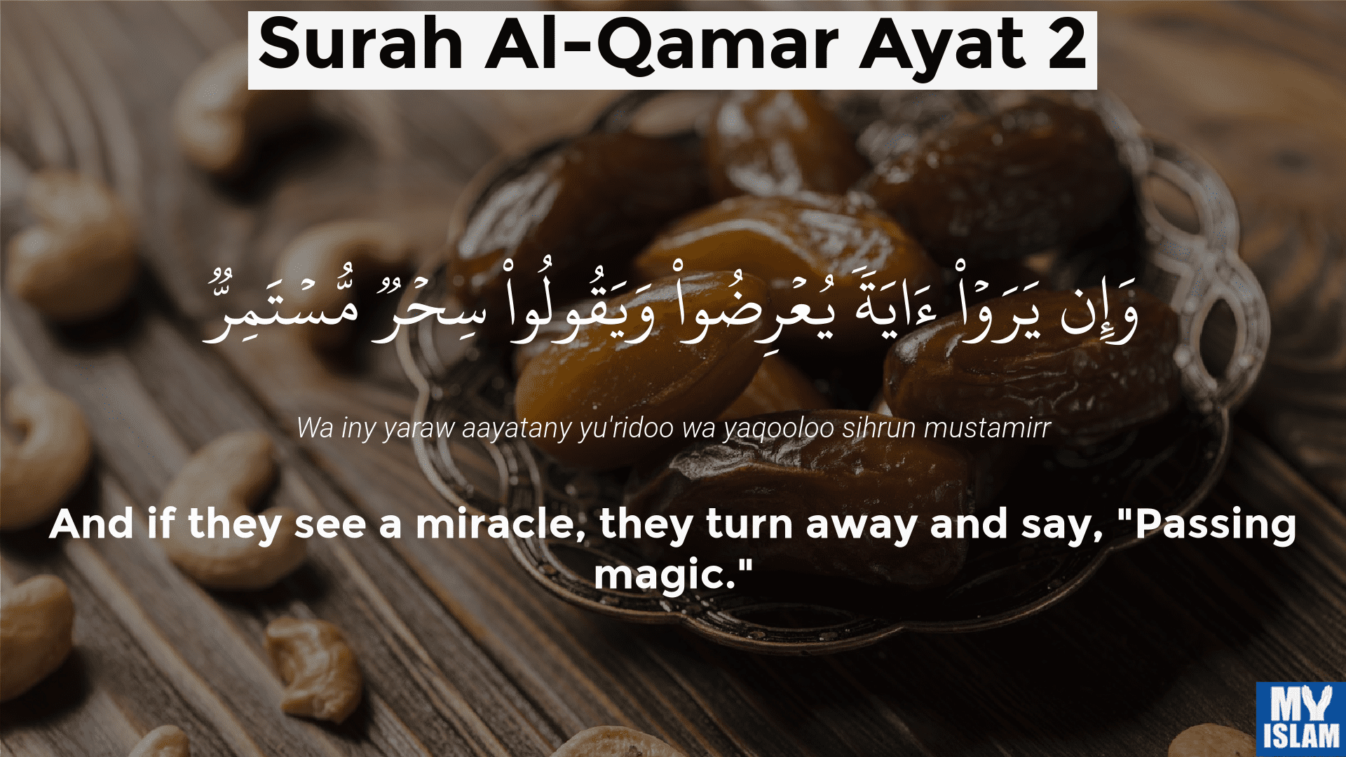 Surah Qamar Ayat 2 54 2 Quran With Tafsir My Islam Surah Qamar Ayat 2 54 2 Quran With Tafsir My Islam